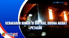 Kebakaran Rumah di Bintrao,...