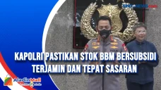 Kapolri Pastikan Stok...