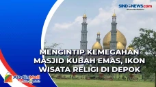 Mengintip Kemegahan...