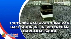 1 Juta Jemaah Akan Tunaikan...