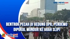 Bentrok Pecah di Gedung...