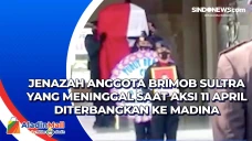 Jenazah Anggota Brimob...
