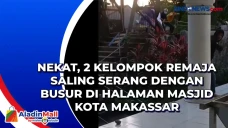 Nekat, 2 Kelompok Remaja...