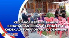 Keluarga Bersiap Sambut...