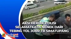 Aksi Heroik Polisi Selamatkan...