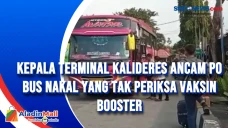 Kepala Terminal Kalideres...