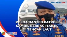 Polda Banten Patroli...