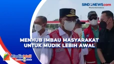 Menhub Imbau Masyarakat...