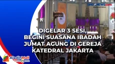Digelar 3 Sesi, Begini...