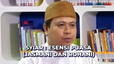 Syiar : Esensi Puasa...