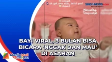 Bayi Viral, 3 Bulan...