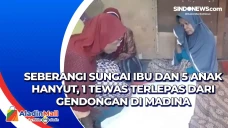Seberangi Sungai Ibu...