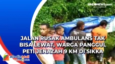 Jalan Rusak Ambulans...