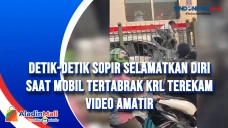 Detik-Detik Sopir Selamatkan...