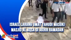 Israel Larang Umat Yahudi...