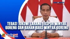 Tegas! Jokowi Larang...