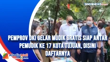 Pemprov DKI Gelar Mudik...