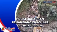 Polisi Bubarkan Penambang...