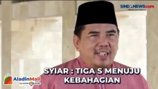 Syiar : Tiga S Menuju...