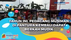 Tahun Ini, Pedagang...