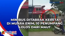 Minibus Ditabrak Kereta...