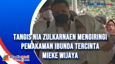Tangis Nia Zulkarnaen...