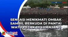 Sensasi Menikmati Ombak...