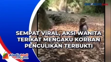 Sempat Viral, Aksi Wanita...