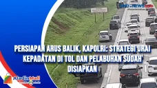 Persiapan Arus Balik,...