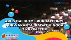 Arus Balik Tol Purbaleunyi,...