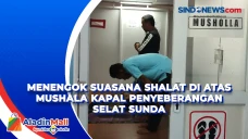 Menengok Suasana Shalat...
