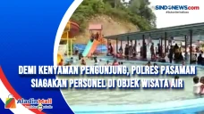 Demi Kenyaman Pengunjung,...