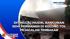 Ditinggal Mudik, Bangunan...