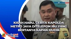 Kisah Haru, Cerita Kapolda...