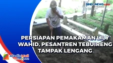 Persiapan Pemakaman...