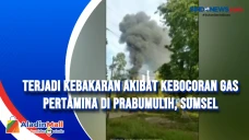 Terjadi Kebakaran Akibat...