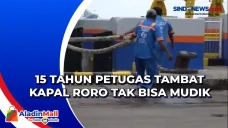 15 Tahun Petugas Tambat...