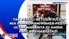 Tak Peduli Netizen Julid,...