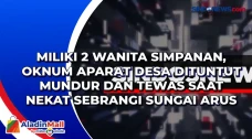 Miliki 2 Wanita Simpanan,...