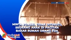 Minta Ponsel Tidak Dituruti,...
