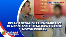 Pelaku Begal di Palembang...