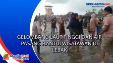 Gelombang Laut Tinggi...