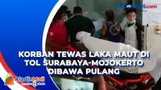 Korban Tewas Laka Maut...