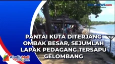 Pantai Kuta Diterjang...