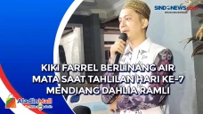 Kiki Farrel Berlinang...