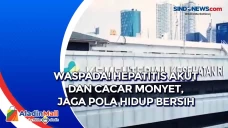 Waspada! Hepatitis Akut...