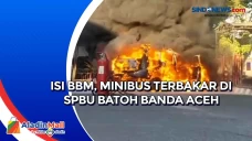 Isi BBM, Minibus Terbakar...