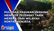 Puluhan Pasukan Ukraina...