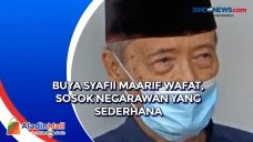 Buya Syafii Maarif Wafat,...