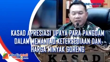 Kasad Apresiasi Upaya...